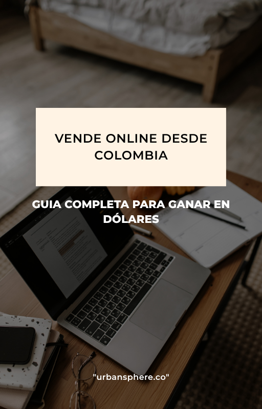 Vende Online desde Colombia — Guía Completa